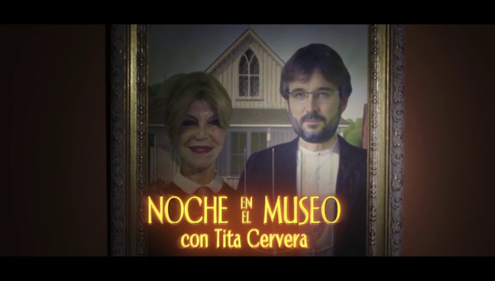 'Noche en el museo con Tita Cervera', el próximo domingo en Salvados